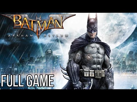 batman arkham asylum full game